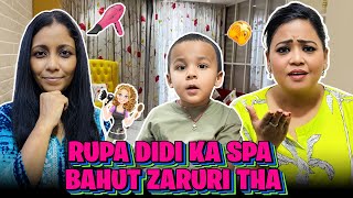 Rupa Didi Ka SPA Bahut Zaruri Tha 🫢💇🏼‍♀️  Bharti Singh  Haarsh Limbachiyaa  Golla [upl. by Diet]