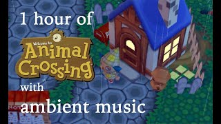 An hour of sleepy ambient music while I play Animal Crossing feat a moment of villager drama [upl. by Isaacs204]