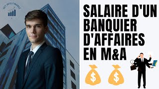 LE SALAIRE DUN BANQUIER DAFFAIRES EN MampA [upl. by Sussi629]