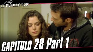 El Pañuelo Rojo  Capitulo 28  Part 1 [upl. by Yrekcaz]