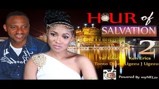 Hour of Salvation 2  Nigeria Nollywood Movie [upl. by Legim]