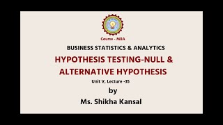 Business Statistics amp Analytics  Hypothesis TestingNull amp Alternative Hypothesis AKTU Digital Ed [upl. by Ahselef]