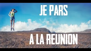 Je pars à la Réunion [upl. by Terrill]