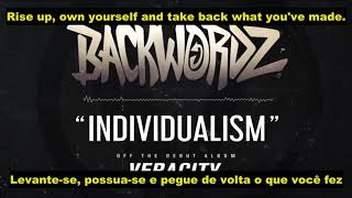 BackWordz  Individualism LegendadoLyrics [upl. by Sawyere]