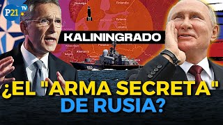 KALININGRADO ¿El as de RUSIA frente a la OTAN Por esto le importa tanto a PUTIN [upl. by Madlen]