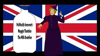 Politically Incorrect Maggie Thatcher The Milk Snatcher [upl. by Elleinwad793]