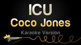 Coco Jones  ICU Karaoke Version [upl. by Ynnoj]