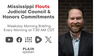 Mississippi Flouts Judicial Council amp Honors Commitments [upl. by Jeromy]