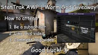 Win a StatTrak AWP  Worm God Minimal Wear Giveaway Closed [upl. by Ynnus]