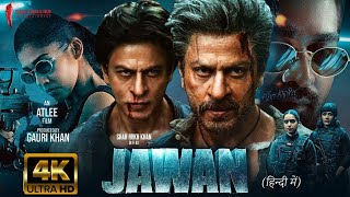 Jawan  Full Movie HD 4K facts  Shah Rukh Khan  Vijay Sethupathi  Nayanthara  Atlee  Sanya M [upl. by Nnaasil]