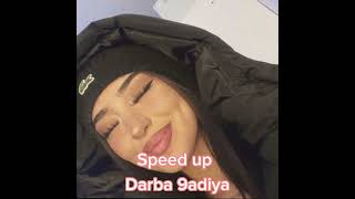 Darba 9adiya speed up [upl. by Abibah846]