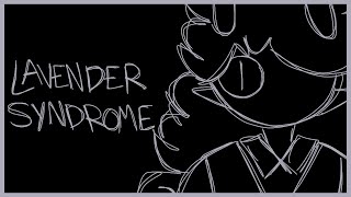 🕰️ LAVENDER SYNDROME  ANIMATION MEME  CRIMSON PAGES [upl. by Kendrick]