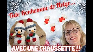 Tuto Bonhomme de Neige avec Une Chaussette Simple et Rapide [upl. by Ecirtnuahs]