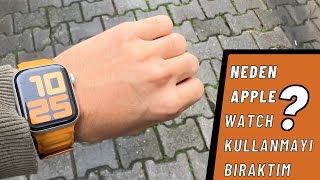 NEDEN APPLE WATCH KULLANMAYI BIRAKTIM [upl. by Ived663]