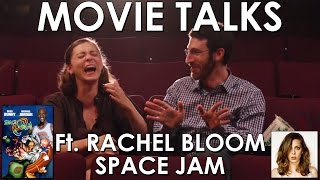 Space Jam ft Rachel Bloom Belated Media Movie Talks 2 [upl. by Cindie897]