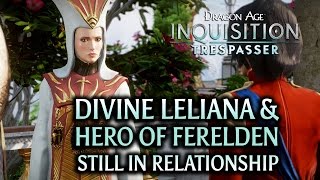 Dragon Age Inquisition  Trespasser DLC  Divine Leliana amp Hero of Ferelden still in relationship [upl. by Stetson]