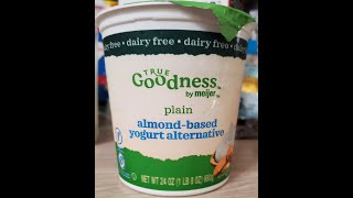 True Goodness by Meijer Plain Almond Based Yogurt Alternative Review [upl. by Fellows134]