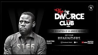 The DiVORCE CLUB  S1 E5  Kazadi Films [upl. by Relyt]