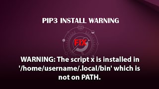 UBUNTU FIX WARNING The script x is installed in homeusernamelocalbin which is not on PATH [upl. by Anohs459]