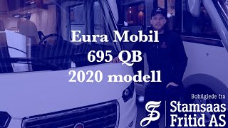 Hvordan bruke bobil Eura Mobil Integra Line 695 QB 2020 modell [upl. by Mines854]