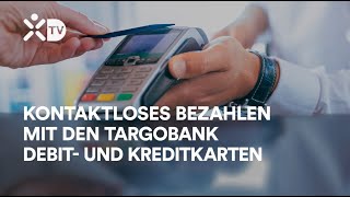 TARGOBANK EinfachesBanking  Kontaktlos Bezahlen [upl. by Vale]