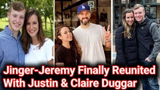 quotJinger amp Jeremy Reunite With Justin amp Claire Duggar in Heartwarming Family Momentquot [upl. by Filippo748]