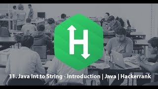 11 Int to String  Introduction  Java  Hackerrank [upl. by Katlaps]