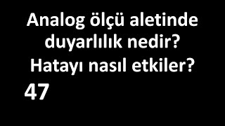 Analog ölçü aletinde duyarlılık nedir Değişirse ne olur Gerilim bölücü devrede direnç küçültme [upl. by Tenay]