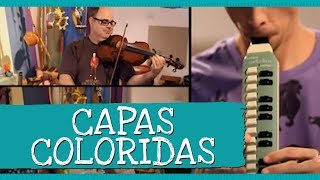 Capas Coloridas Música Camaleão  Palavra Cantada [upl. by Venetia]