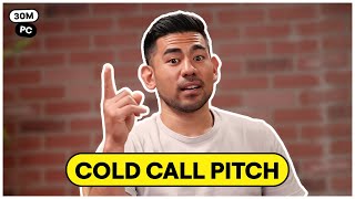 How to Give a Compelling quotPitchquot on Cold Calls [upl. by Gievlos399]