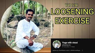 LOOSENING EXERCISE  YOGA  MALAYALAM   YOGA WITH VINOD  LEARN YOGA FROM HOME [upl. by Aicire172]