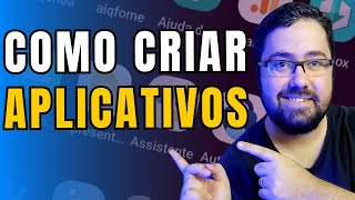 Como criar Aplicativos do Zero e Fácil [upl. by Towrey]