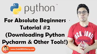 Downloading Python and Pycharm Installation  Python Tutorials For Absolute Beginners In Hindi 2 [upl. by Ainotal]