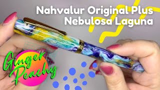 NEW Nahvalur Original Plus ✨ Nebulosa Laguna ✨ GoldspotPens Exclusive [upl. by Jandel]