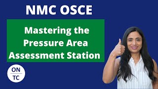 NMC OSCE Pressure Area Assessment Station with a worked scenario [upl. by Bixler]