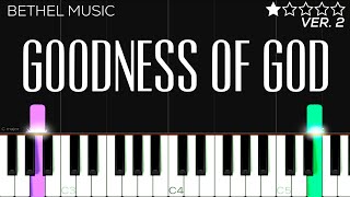 Bethel Music  Goodness Of God  EASY Piano Tutorial [upl. by Adrahs]