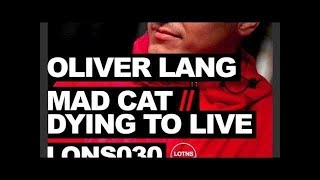 Oliver Lang  Dying To Live Original Club Mix [upl. by Elnukeda]