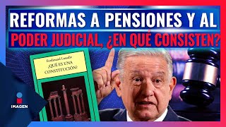 Estas son las principales reformas que enviará López Obrador al Congreso  Noticias con Paco Zea [upl. by Katinka]