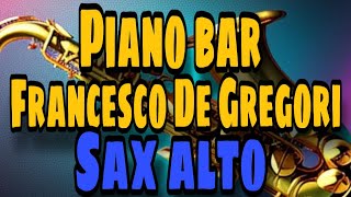 Francesco De Gregori  Pianobar  sax alto [upl. by Atil]