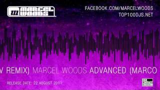 Marcel Woods  Advanced Marco V remix [upl. by Aleyak]