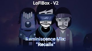 LoFiBox V2  Reminiscence Mix  “Recalls” [upl. by Pillsbury]