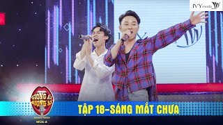 Giọng Ải Giọng Ai 4 Tập 18 Trúc Nhân máu lửa song ca cực đỉnh SÁNG MẮT CHƯA cùng Hotboy Hà Nội [upl. by Gunther]