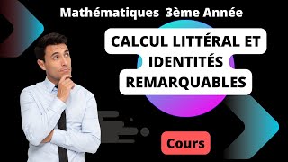 Cours Calcul Littéral et Identités Remarquables [upl. by Odareg873]