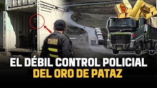 CHAGUALITO el DÉBIL CONTROL POLICIAL de los CAMIONES que sacan el ORO de PATAZ  El Comercio [upl. by Skillern]