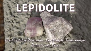 The Fascinating Properties of Lepidolite [upl. by Aissert]