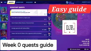 How to complete week 0 quests in Fortnite  all week 0 challenges chapter 6 season 1 [upl. by Laehctim211]
