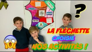 LES FLÉCHETTES CHOISISSENT NOS ACTIVITÉS DU WEEK END [upl. by Burkley430]