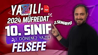 10SINIF FELSEFE 1DÖNEM 2YAZILI SINAVI 💯 2SENARYO 💯 [upl. by Eneryc]