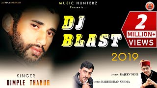 Latest Nonstop Pahari Songs  Dj Blast 2019 by Dimple Thakur  Music HunterZ [upl. by Luehrmann]