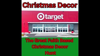 Target Christmas Hunt Can I find Faith Based Holiday Decor [upl. by Attennhoj]